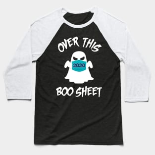 2020 Over This Boo Sheet Halloween Funny Ghost Horror Gift Baseball T-Shirt